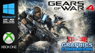 Gears of War 4 | Side by Side | XBOX ONE  gtx1080 PC  Low  Med  High  Ultra