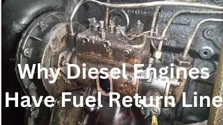 Why Do Diesel Engines Have Fuel Return Line