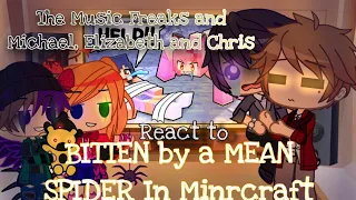 The Music Freaks and Michael, Elizabeth and Chris react to BITTEN by a MEAN SPIDER in Minecraft