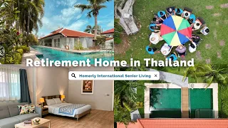 Retirement Home and Assisted Living in Thailand