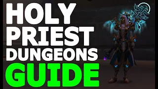 HOLY PRIEST - M+ GUIDE  (Season 3 - 10.2.6 Dragonflight)