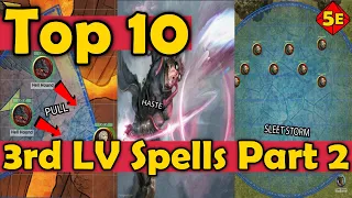 Top 10 3rd Level Spells Part 2 in DnD 5E