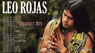 Leo Rojas Greatest Hits Full Album 2022 | Best of Pan Flute | Leo Rojas Sus Exitos 2022