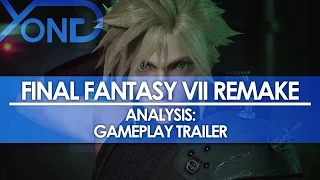 Final Fantasy VII Remake - Analysis: Gameplay Trailer