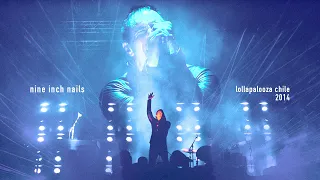 Nine Inch Nails @ Lollapalooza Chile 2014 [Full Show Multicam]