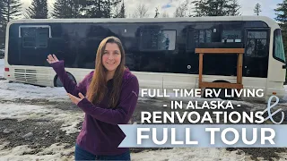 Full Time RV Living in Alaska | Renovations & FULL TOUR