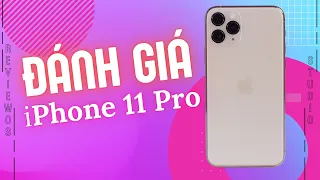 iPhone 11 Pro năm 2024: Nhỏ gọn nhưng đầy đủ, hiệu năng vẫn tốt