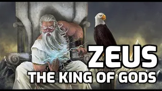 The Story Of Zeus - The King Of Gods - Greek Mythology