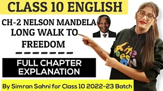 Nelson mandela long walk to freedom class 10|Nelson mandela class 10|Class 10 English chapter 2
