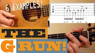 The "G Run" - 6 Examples | BLUEGRASS Guitar Lesson with TAB