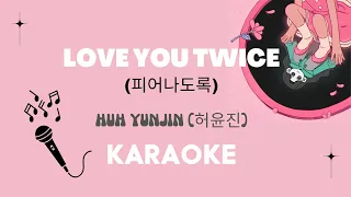 HUH YUNJIN (허윤진) - LOVE YOU TWICE (피어나도록)