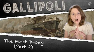 American Reacts to Gallipoli: The First D-Day (Part 2)