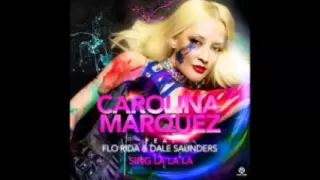 Carolina Marquez Feat. Flo Rida & Dale Saunders - Sing La La La (E-Partment Mix) ( 2o13 )