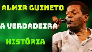 ALMIR GUINETO A VERDADEIRA HISTÓRIA