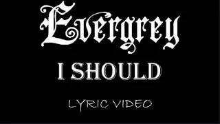 Evergrey - I Should - 2006 - Lyric Video