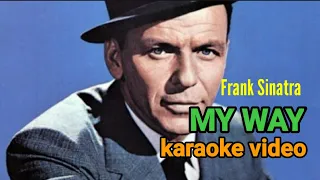 MY WAY karaoke version: Frank  Sinatra : cover