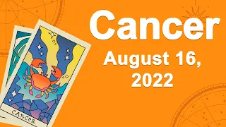 Cancer horoscope for today August 16 2022 ♋️ Money Arrives