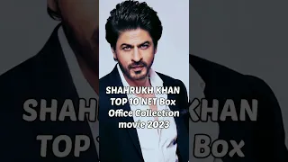 Shahrukh khan top 10 movie's hit on box office #top10 #explore #youtubeshorts #bollywood #srk #top