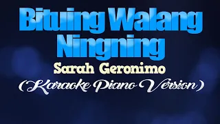 BITUING WALANG NINGNING - Sarah Geronimo (KARAOKE PIANO VERSION)