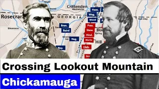 Battle of Chickamauga, Part 1 Crossing Lookout Mountain | Animated Battle Map