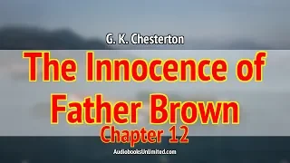 The Innocence of Father Brown Audiobook Chapter 12 with subtitles