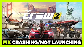 How to FIX The Crew 2 Crashing / Not Launching!