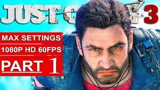 Just Cause 3 Gameplay Walkthrough Part 1 [1080p 60FPS PC MAX Settings] - No Commentary