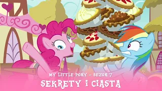 My Little Pony - Sezon 7 Odcinek 23 - Sekrety i ciasta