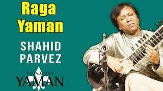 Raga Yaman | Shahid Parvez  (Album: Sadabahar Yaman)