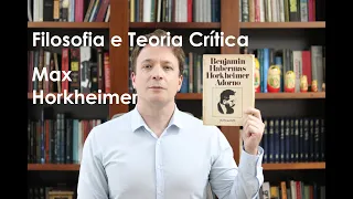 Leitura de Vassoler: Filosofia e Teoria Crítica | Max Horkheimer