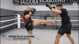 How to Defend Front Kicks - Episode #54