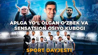 APLGA YO’L OLGAN O’ZBEK VA SENSATSION OSIYO KUBOGI – SPORT DAYJESTI