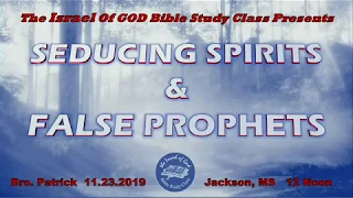 IOG Jackson - "Seducing Spirits and False Prophets"