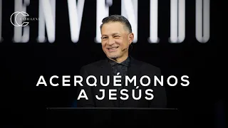 Pastor Cash Luna - Acerquémonos a Jesús | Casa de Dios