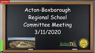 Acton Boxborough Regional School Committee Meeting 3/11/2021