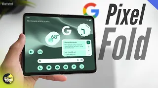 Google Pixel Fold - Everything You Need to Know