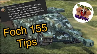 Tips and Tricks Foch 155 WOT Blitz