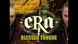 ERA - BLESSED TONGUE