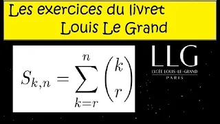 Louis Le Grand -se préparer aux classes prépa en maths -somme télescopique  combinatoire- ex 52 LLG