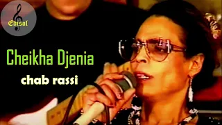 Cheikha Djenia - chab rassi