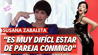 SUSANA ZABALETA: "Necesito un hombre seguro de sí mismo" I Con Matilde Obregón.