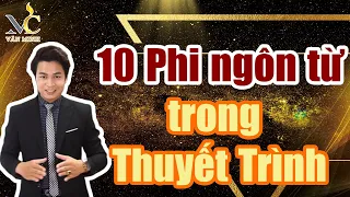 [ Đào tạo thuyết trình  ]  10 PHI NGÔN TỪ TRONG GIAO TIẾP BẠN CẦN BIẾT?