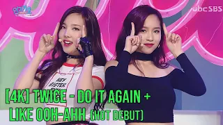 [ 4K LIVE ] TWICE -  Do it again + Like OOH-AHH (HOT DEBUT) - (151025 SBS Inkigayo)