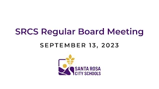 SRCS Regular Board Meeting | September 13, 2023