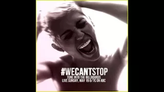 Miley Cyrus - We can't stop