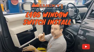 Lucky8's Range Rover L405 Window Switch Installation Guide