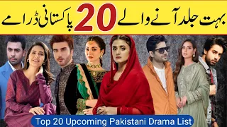 Pakistani Upcoming Top 20 Dramas List 2023