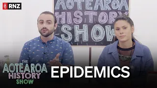 The Aotearoa History Show S2 | Episode 4: Epidemics | RNZ