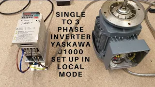 Single phase to 3 phase inverter Yaskawa J1000 set up in local mode (English)