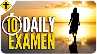 10-Minute Guided Daily Examen Prayer